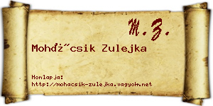 Mohácsik Zulejka névjegykártya
